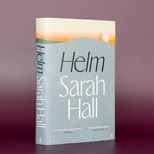 <cite>Helm</cite> by Sarah Hall