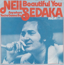 Neil Sedaka – “Beautiful You”<span class="nbsp">&nbsp;</span>/ “Anywhere You’re Gonna Be” German single cover