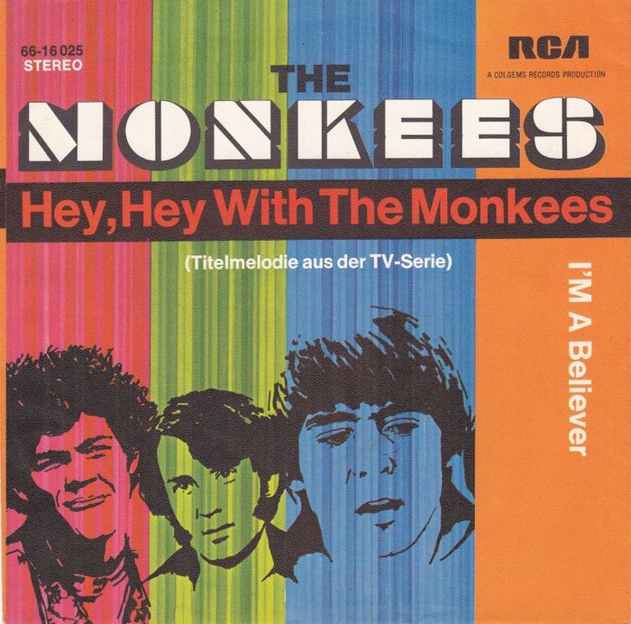 The Monkees – “Hey, Hey With The Monkees” / “I’m A Believer” German single cover