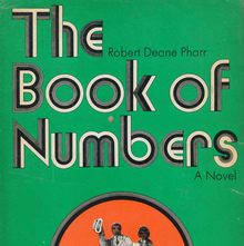 <cite>The Book of Numbers</cite> by Robert Deane Pharr (Doubleday, 1969)