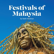 <cite>Festivals of Malaysia</cite> by Keith Hockton