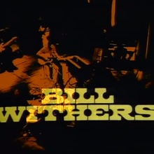 Bill Withers 1973 BBC Concert