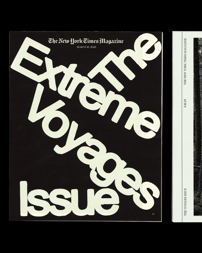 The New York Times Magazine, “The Extreme Voyages Issue”, 16 Mar 2025 1
