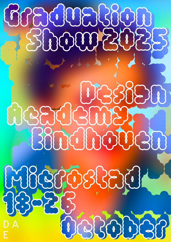 Design Academy Eindhoven Graduation Show 2025 2