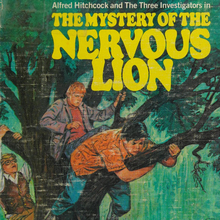<cite>Alfred Hitchcock and the Three Investigators: The Mystery of the Nervous Lion</cite>