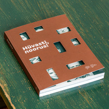 <cite>Hüvasti, noorus!</cite> exhibition and publication