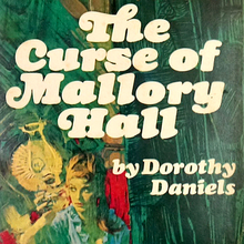 <span><cite>The Curse of Mallory Hall</cite> by Dorothy Daniels</span>