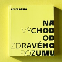 <cite><span></span> </cite><span><cite>Na východ od zdravého rozumu</cite> by Peter Bárdy</span>