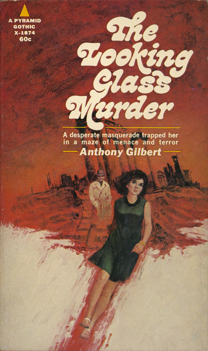The Looking Glass Murder by Anthony Gilbert, Pyramid