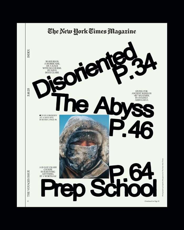 The New York Times Magazine, “The Extreme Voyages Issue”, 16 Mar 2025 3