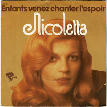 Nicoletta – “Enfants venez chanter l’espoir” / “Viens te balader au creux de mes chansons” single cover