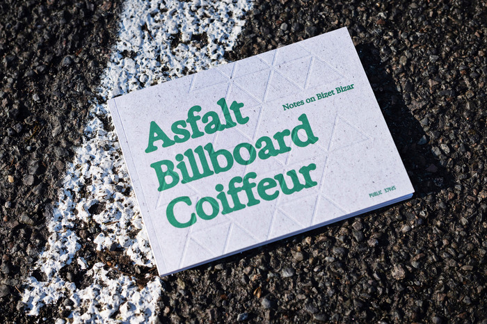 Asfalt Billboard Coiffeur. Notes on Bizet Bizar 1