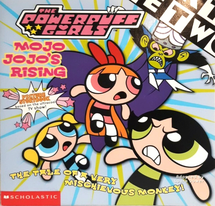 Mojo Jojo’s Rising by Laura Dower, April 2000. Cover design by Peter Kobish.