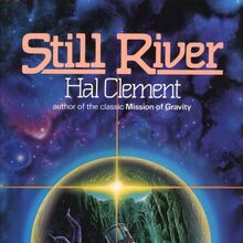 <cite>Still River</cite> by Hal Clement