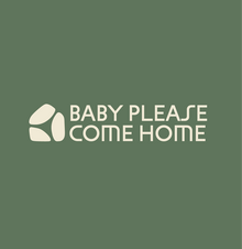 Baby Please Come Home