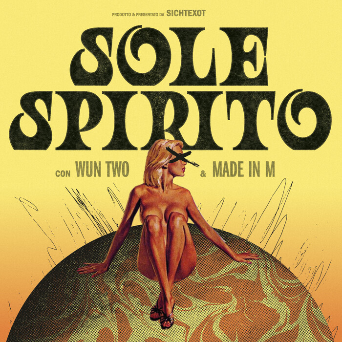Wun Two &amp; Made In M – Sole Spirito album art 1