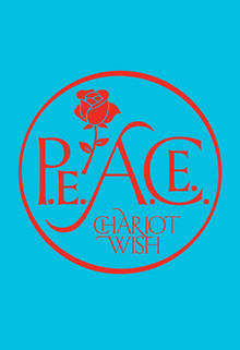 <cite>P.E.A.C.E.</cite> by Chariot Wish