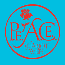 <cite>P.E.A.C.E.</cite> by Chariot Wish