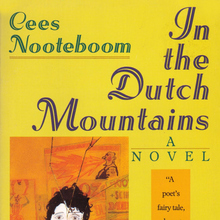 <cite>In the Dutch Mountains</cite> by Cees Nooteboom