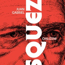 <cite>Ohlížení</cite> by&nbsp;Juan Gabriel Vásquez