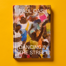 <cite>Dancing in the Street</cite> by Paul Dash