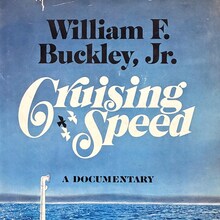 <cite>Cruising Speed</cite> by William F. Buckley, Jr.