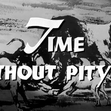 <cite>Time Without Pity</cite> title card