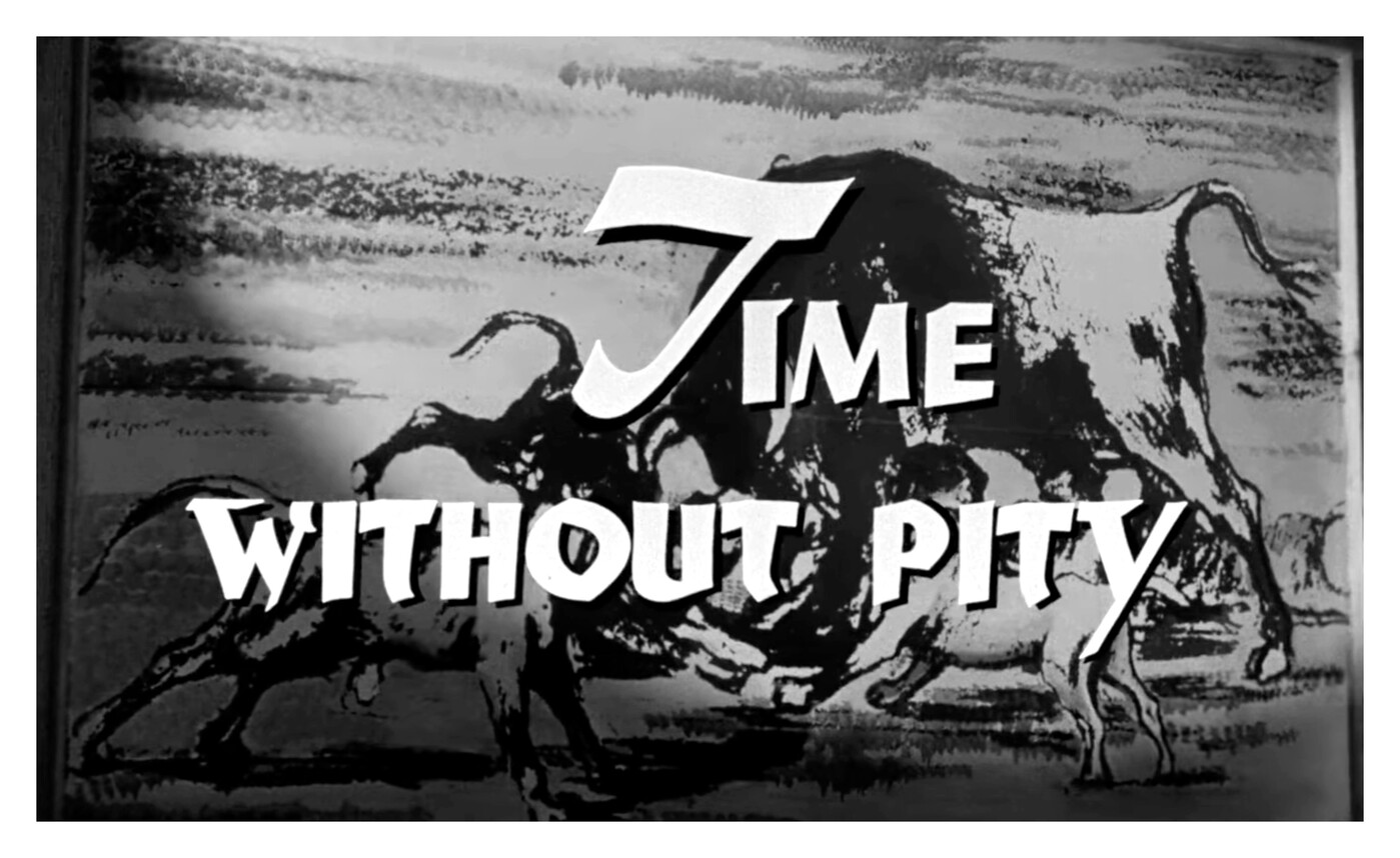 Time Without Pity title card - Fonts In Use