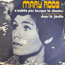 Mary Roos – “N’oublie pas lorsque tu chantes” / “Dans le jardin” single cover