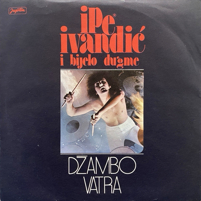 &ldquo;Džambo&rdquo; / &ldquo;Vatra&rdquo; single by Ipe Ivandić with Bijelo Dugme, 1976. Note the mirrored g in the band name. The sans on these two sleeves is .
