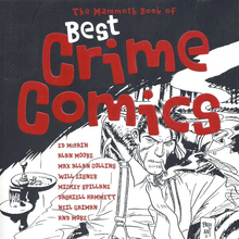 <cite>The Mammoth Book of Best Crime Comics</cite> by Paul Gravett (ed.)