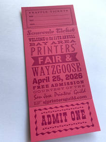 2026 Bay Area Printers’ Fair &amp; Wayzgoose Souvenir Ticket