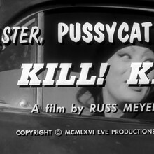 <cite>Faster, Pussycat! Kill! Kill!</cite> title card