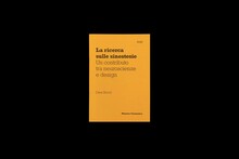 <span></span> <cite><span>La ricerca sulla sinestesia. </span>Un contributo tra neuroscienze e design</cite> by Dina Riccò