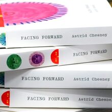 <cite>Facing Forward</cite> by Astrid Chesney