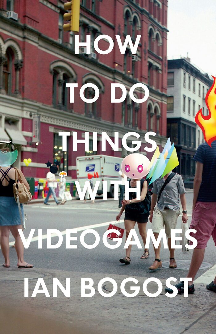 How To Do Things with Videogames by Ian Bogost