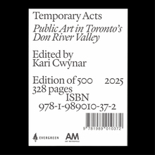 <cite>Temporary Acts: Public Art in Toronto’s Don River Valley</cite> by Kari Cwynar (ed.)