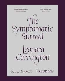 <cite>Leonora Carrington. The Symptomatic Surreal</cite> exhibition posters