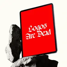 Logos are Dead