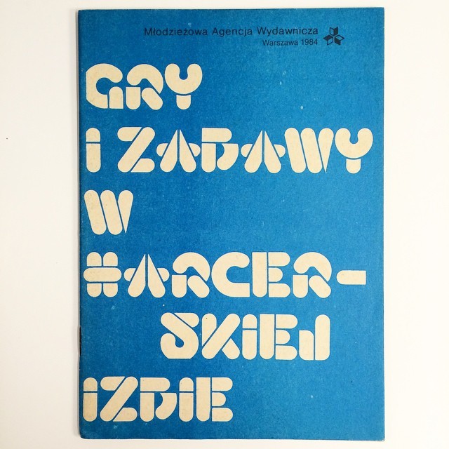 Gry i zabawy w harcerskiej izbie (“Fun & games in the scouts room”)