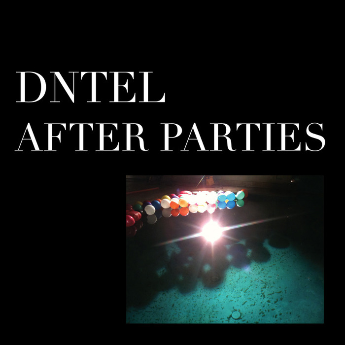 After Parties 1 & 2 by Dntel 2