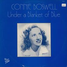 Connie Boswell – <cite>Under a Blanket of Blue</cite> album art
