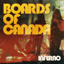 Boards of Canada – <cite>Inferno</cite> album art and campaign