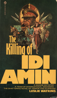 <cite>The Killing of Idi Amin</cite> by Leslie Watkins, Avon