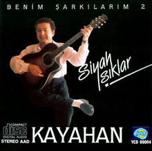 Kayahan – <cite>Benim Şarkılarım 2 / Siyah Işıklar</cite> album art
