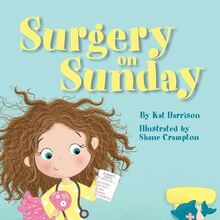 <cite>Surgery on Sunday</cite> by Kat Harrison