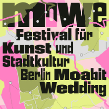mowe, Festival for Art and Urban Culture, Berlin