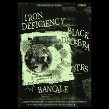 Iron Deficiency, Black Drosera, DTRS and Bancale at Cafard’naüm concert flyer