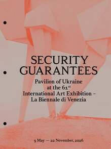 <cite>Security Guarantees</cite> – Ukrainian Pavilion at the Biennale 2026