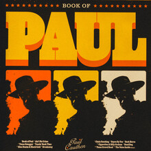 Paul Cauthen – <cite>Book of Paul</cite> album art, single covers and music videos